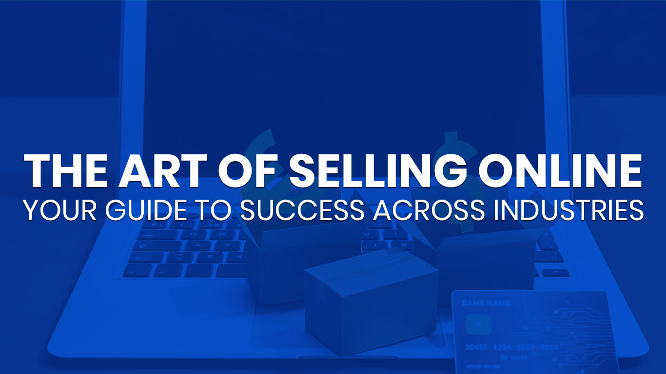 The Art of Selling Online